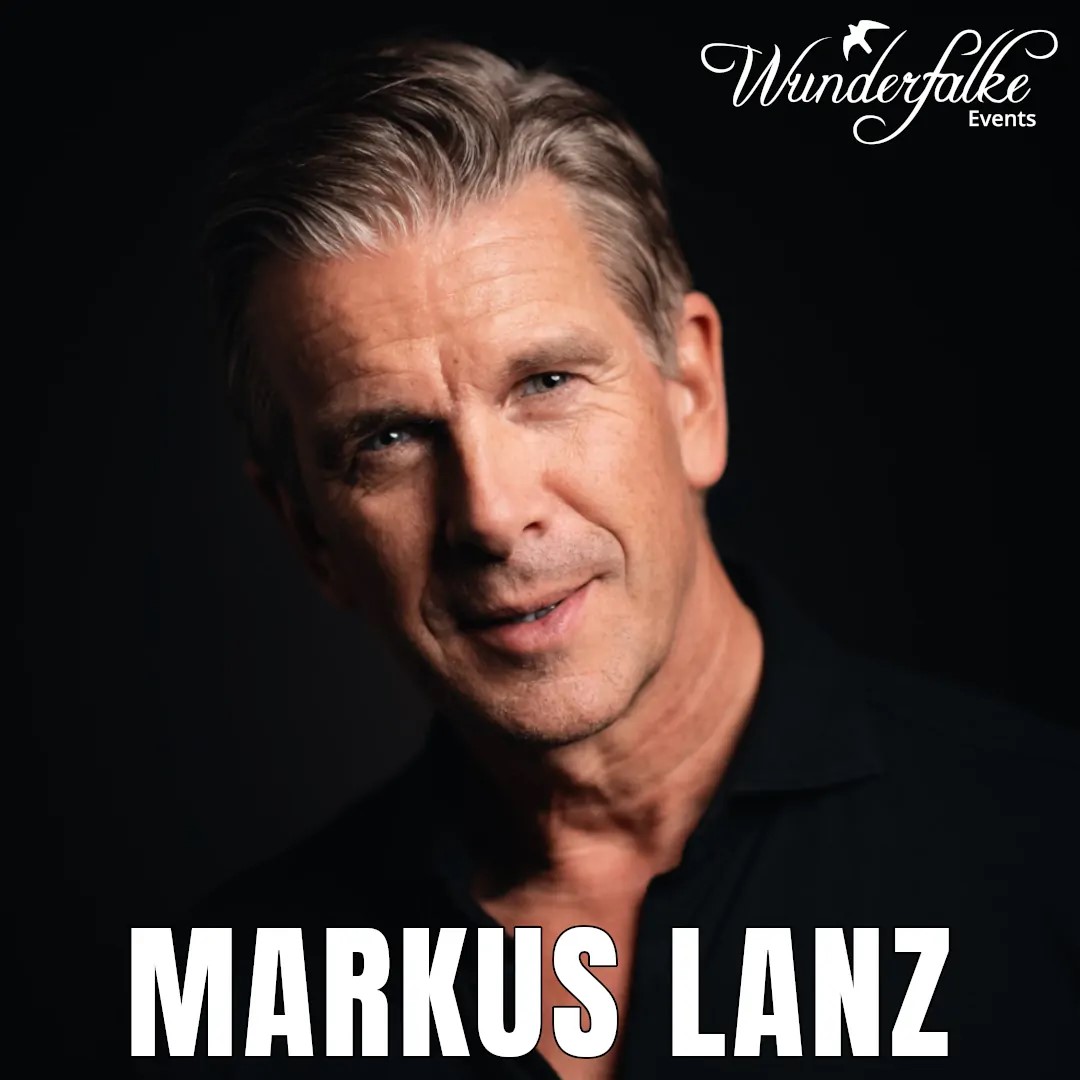 MARKUS LANZ – LIVE & EXKLUSIV